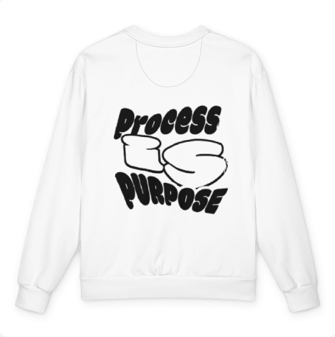 Process is Purpose Oversized Sweatshirt (White) (Unisex)