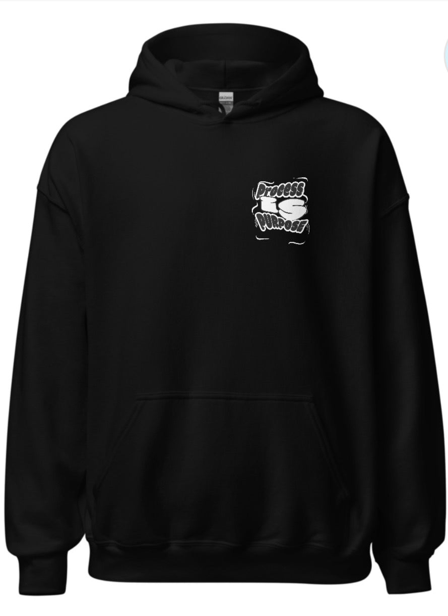 Process is Purpose Hoodie (Black)(Unisex)