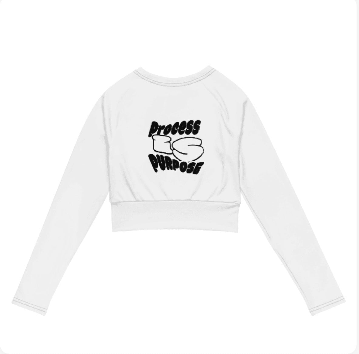 Process is Purpose woman’s cropped top long sleeve (White)