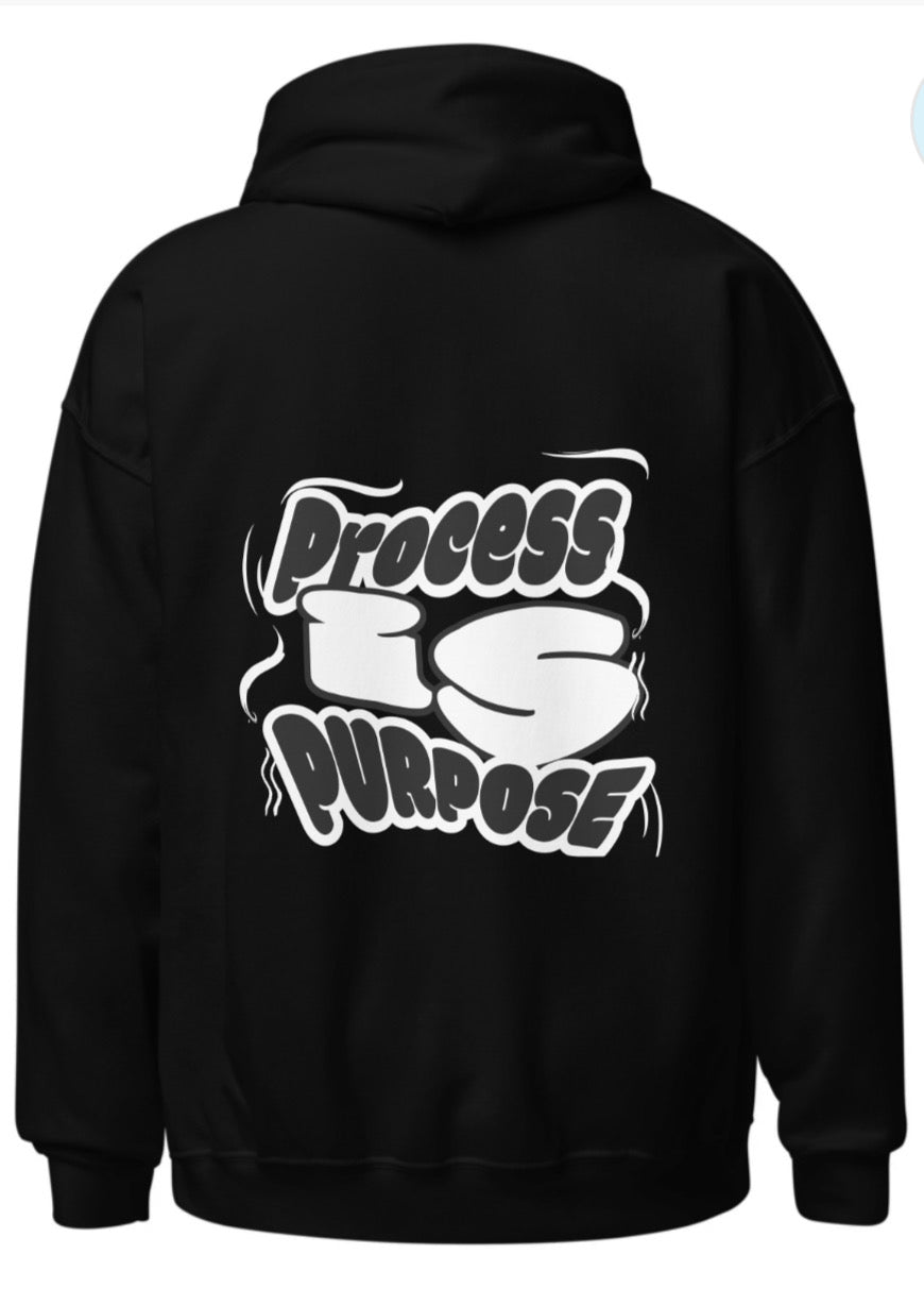 Process is Purpose Hoodie (Black)(Unisex)