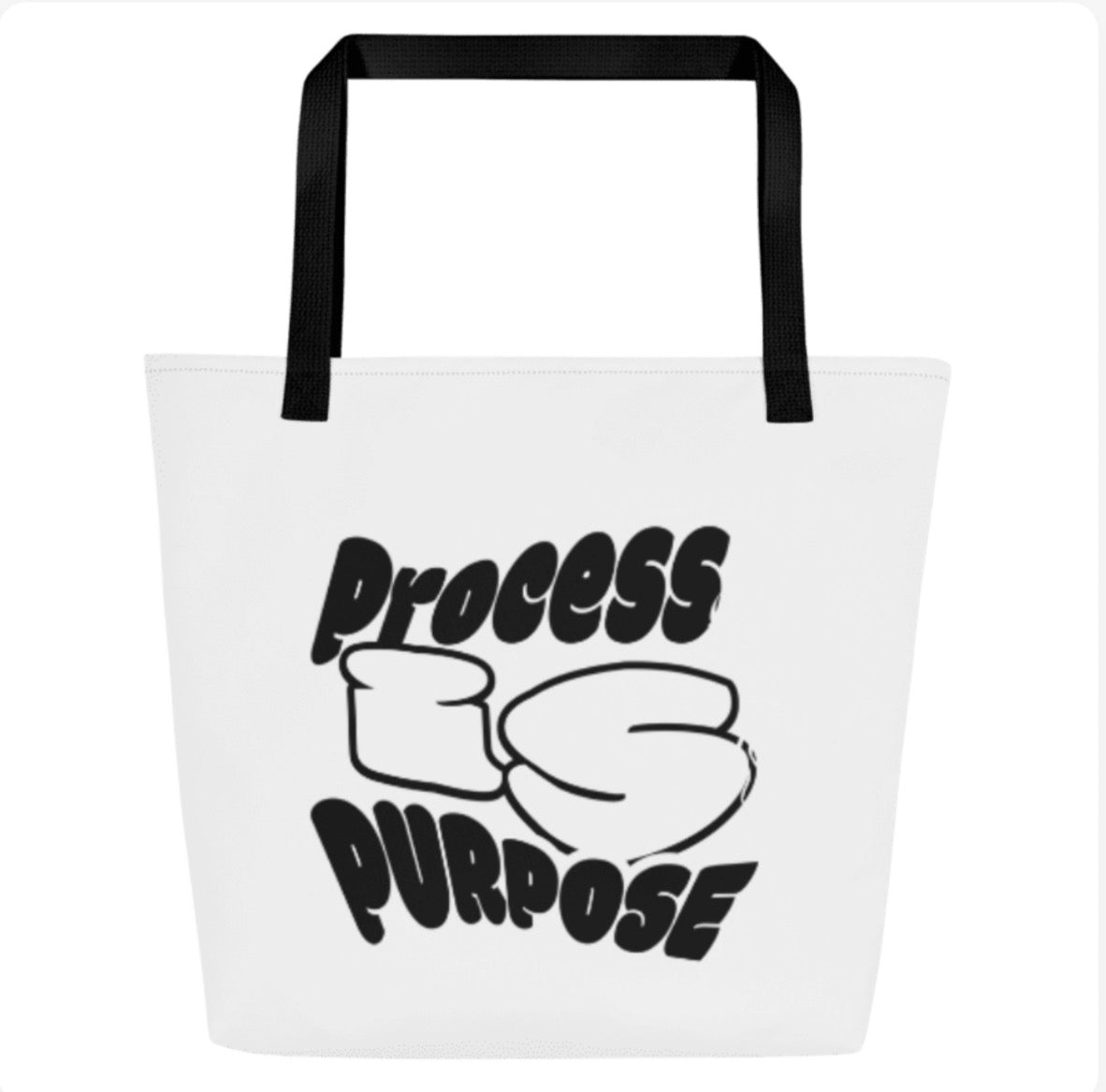 Process is Purpose Tote Bag (White)
