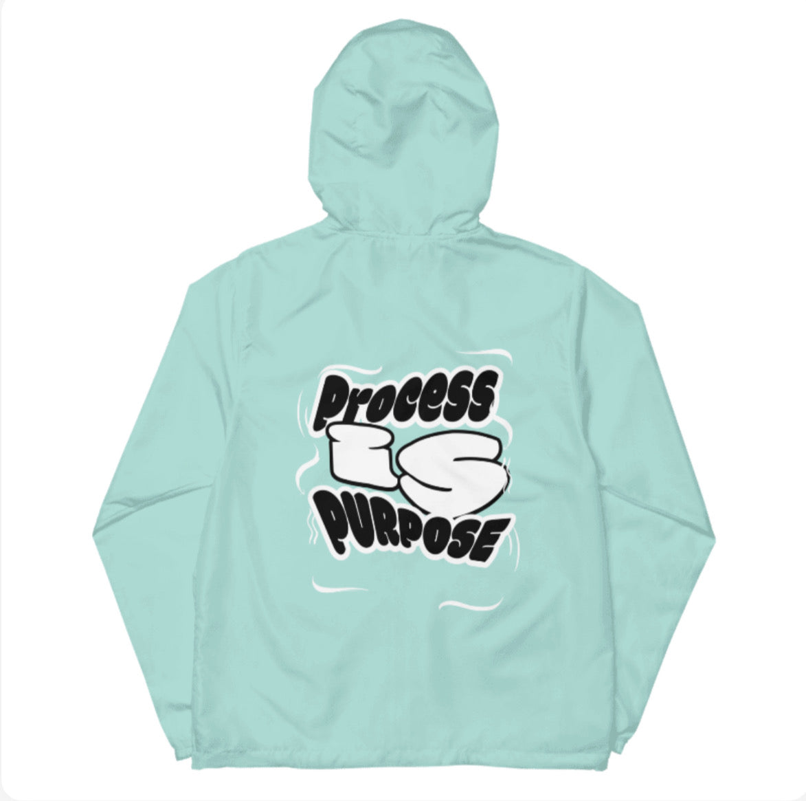 Process is Purpose Windbreaker (Aqua) (Unisex)